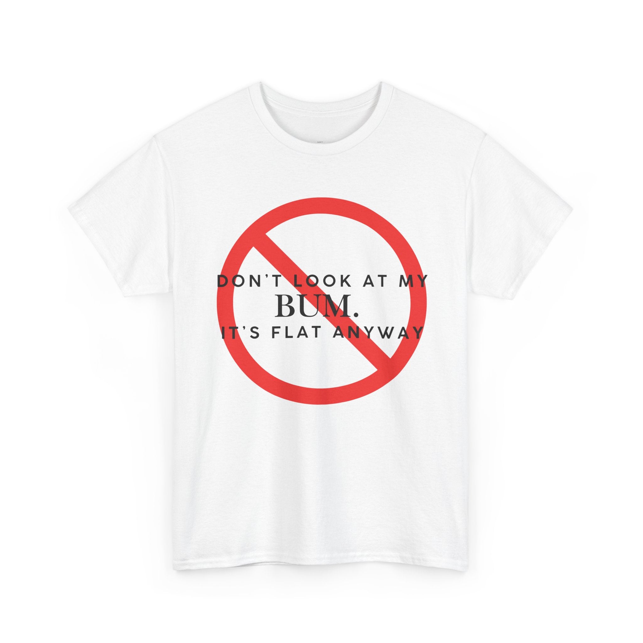 No Bum Looking