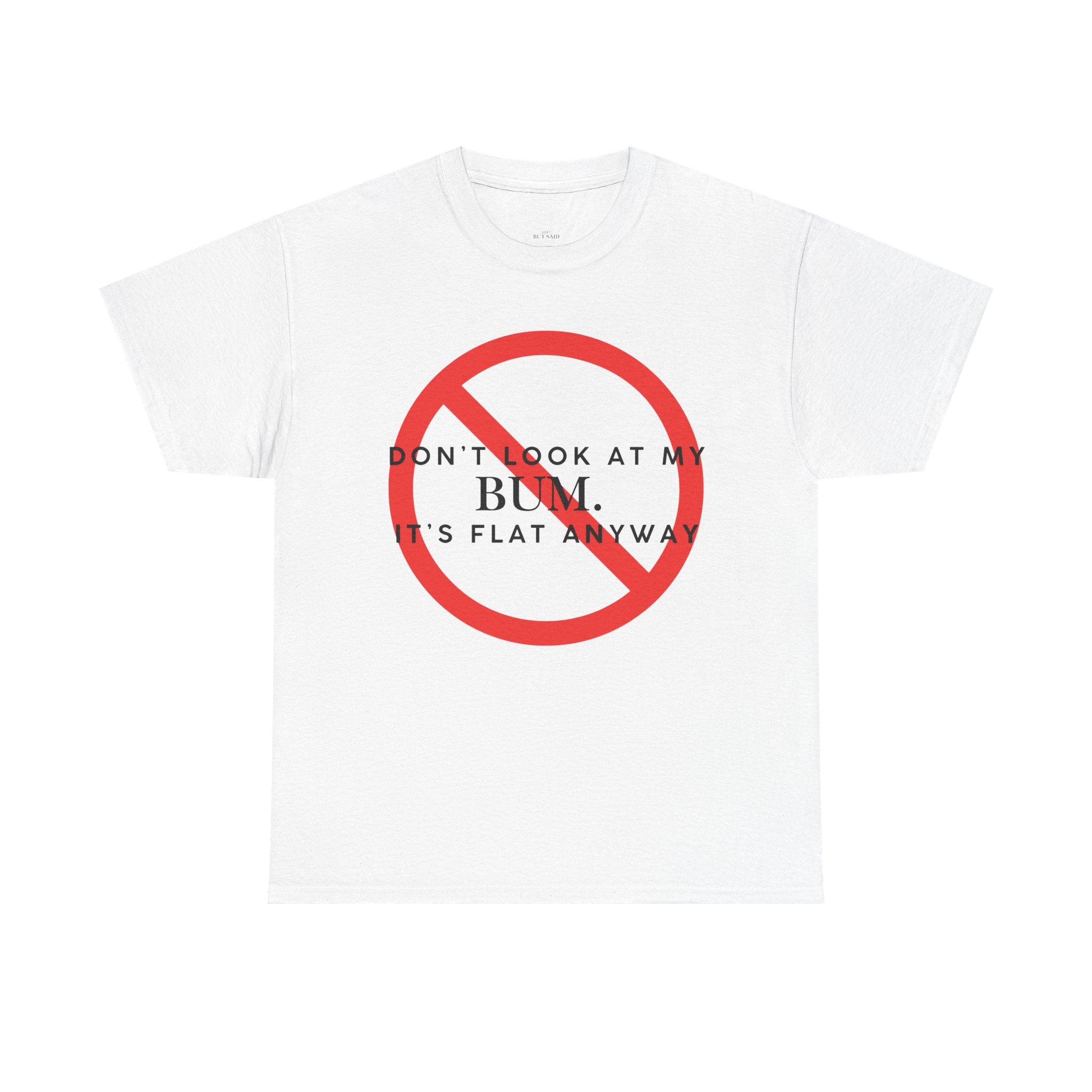 No Bum Looking