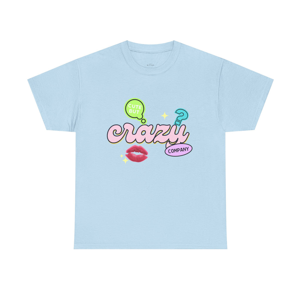 Cute But Crazy Company